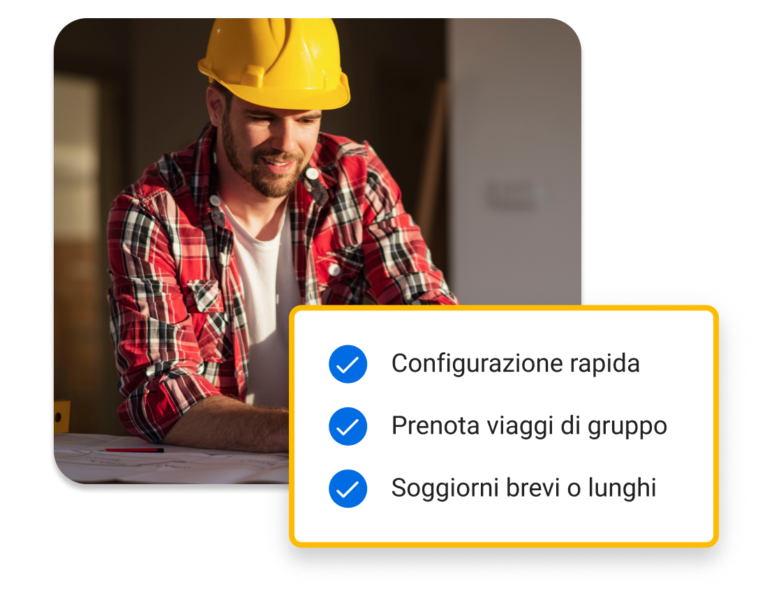 I viaggi aziendali per
i settori edile e manifatturiero
iniziano da qui